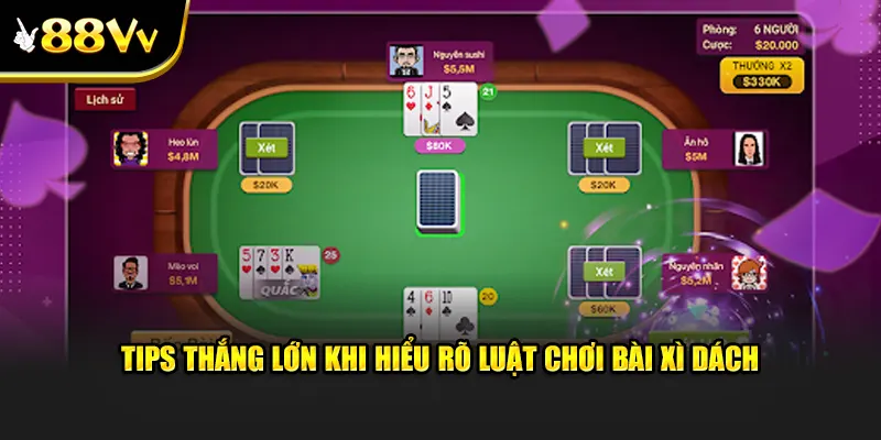 Tips thắng lớn tại sảnh game bài 88vv khi hiểu rõ luật chơi bài xì dách